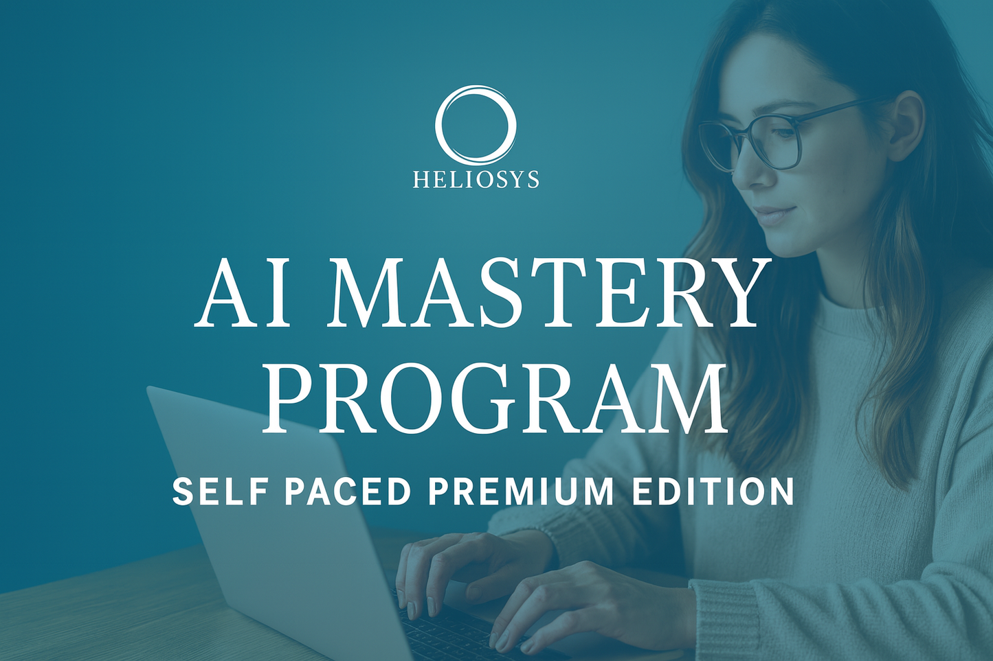 AI Mastery Program – Self-Paced Premium Edition